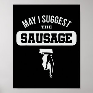 Poster Puis-je suggérer le cadeau de saucisse pour l'amat