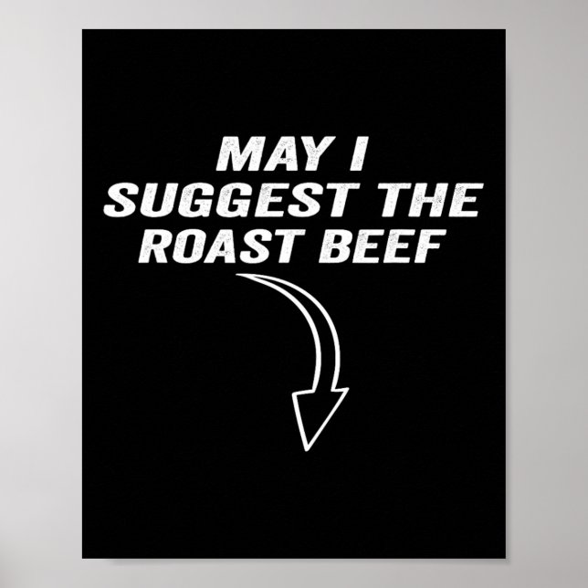 Poster Puis-Je Suggérer Le Mème Drôle Du Boeuf Rôti (Devant)