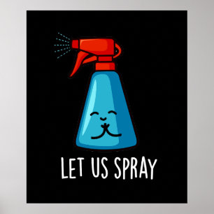 Poster Pulvérisons Drôle Pray Bottle Pun Dark BG