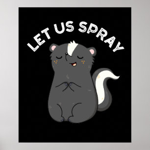Poster Pulvérisons Funny Skunk Pun Dark BG