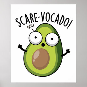 Poster Pun d'Avocado amusant Scare-vocaco