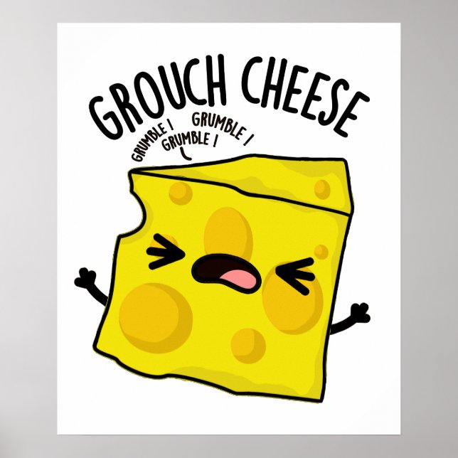 Poster Pun de fromage de Grou (Devant)