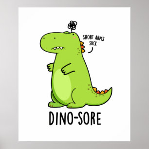 Poster Pun Dinosaure Irritée Dino-sore