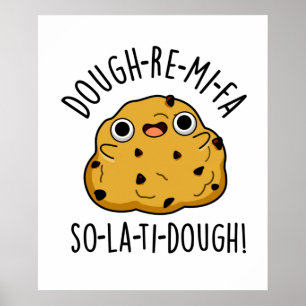Poster Pun Dough-Re-Mi Mignonne Douloureux