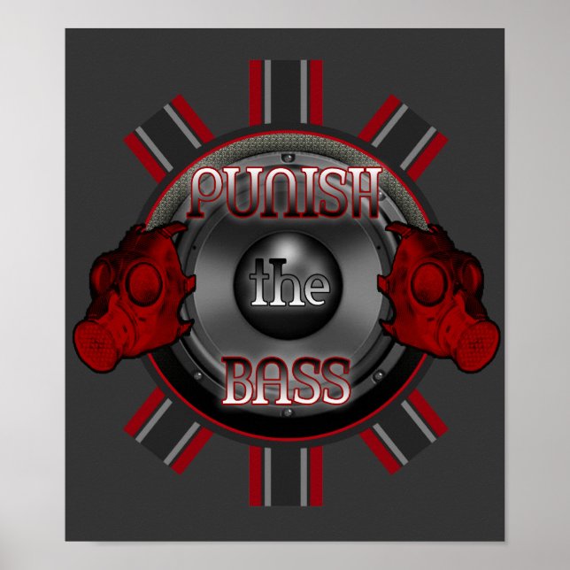 Poster PUNISSEZ le BASS dubstep Electro Industrial Punk (Devant)