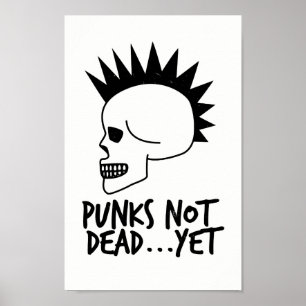 Poster Punks Pas Morts...Pourtant Crâne Blanc