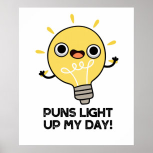 Poster Puns Allumer Ma Journée Amusante Lampe Pun