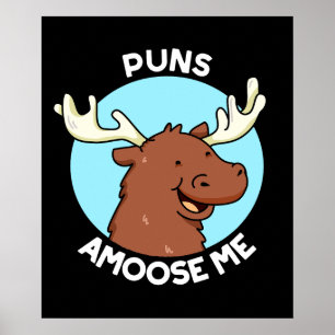Poster Puns Amoose Me Drôle Moose Pun Moose Dark BG