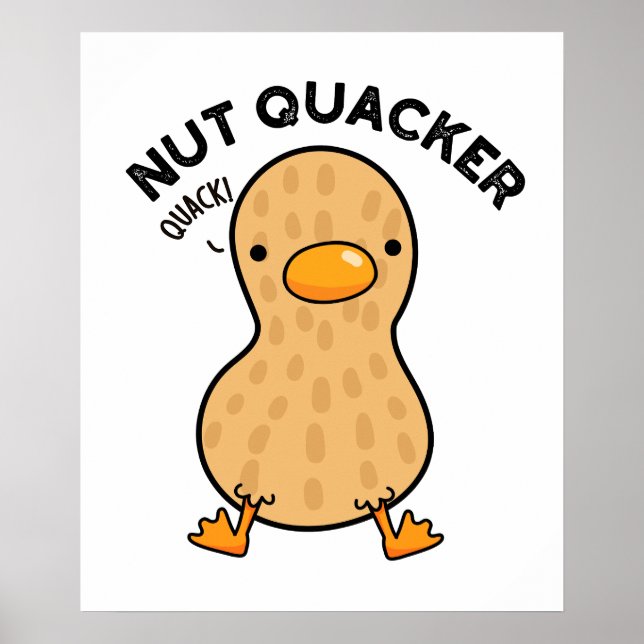 Poster Puns d'arachide amusants Quacker de noix (Devant)