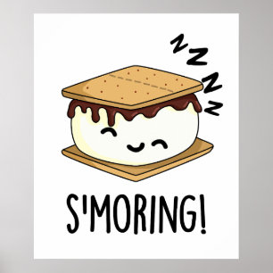 Poster Puns drôles de Smore Smoring
