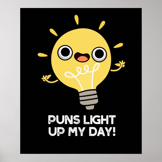 Poster Puns Éclairer Ma Journée Amusante Lumière Puce Jeu (Devant)