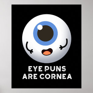 Poster Puns Oeil Sont Cornea Funky Body Pun Dark BG