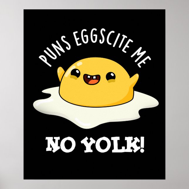 Poster Puns Oeuf Me citer No Yolk Funny Oeuf Pun Dark BG (Devant)