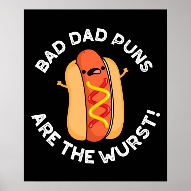 Poster Puns Papa Mauvais Sont Wurst Drôle Saucage Pun Som (Devant)