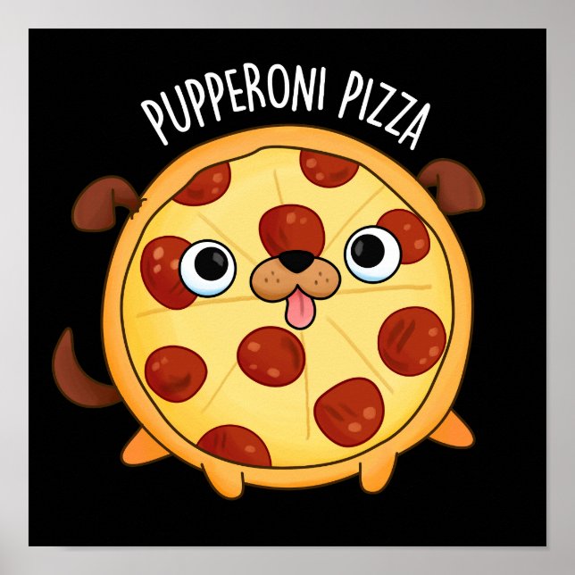 Poster Pupperoni Pizza Funny Pizza Pun Dark BG (Devant)