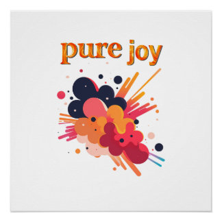 Poster "Pure Joy, pure you.” Positive Vibes Street Wear 