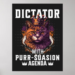 Poster Pursuasion Agenda Funny Bossy Cat