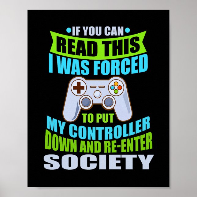 Poster Put Controller Down Re-enter Society Funny Gamer P (Devant)