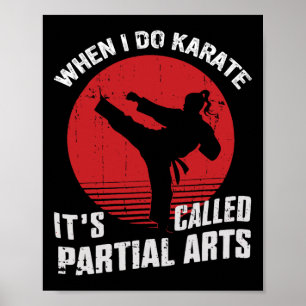 Poster Quand je fais du karaté, ça s'appelle arts partiel