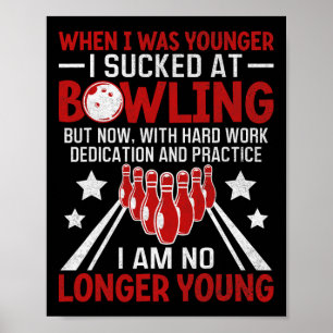 Poster Quand J'Étais Plus Jeune Bowling Funny Humour Gag 