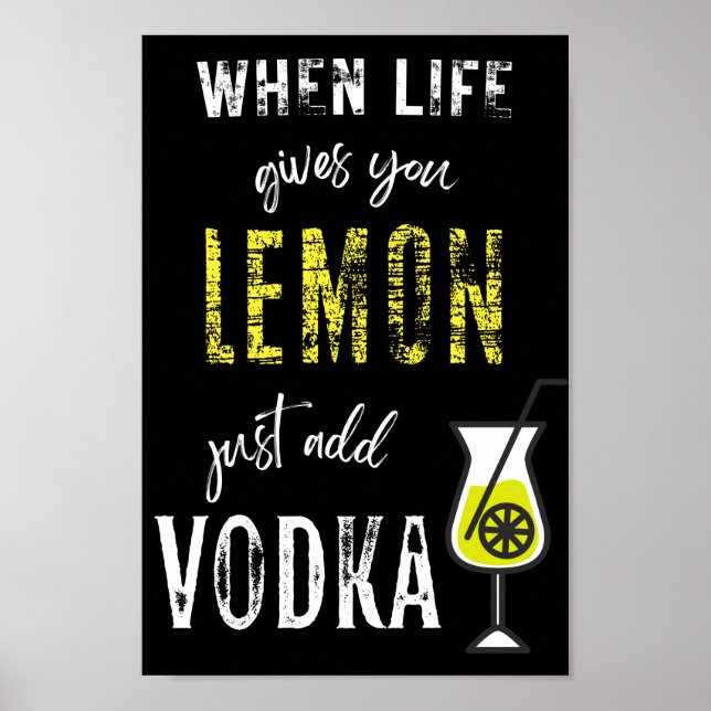 Poster Quand la vie vous donne citron juste ajouter VODKA (Devant)
