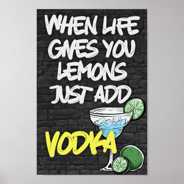 Poster Quand la vie vous donne citron juste ajouter VODKA (Devant)