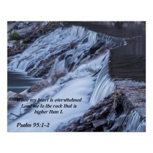 Poster Quand mon coeur est submergé Poster.. Psaume 95:1-