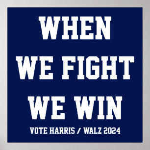 Poster Quand nous combattons, nous gagnons Harris Walz