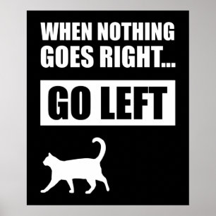 Poster Quand Rien Ne Va À Droite Gauche Citation Drôle