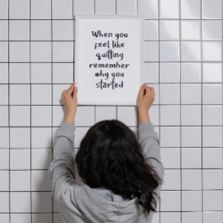 Poster Quand Vous Avez Envie De Quitter L'Entraînement Gy