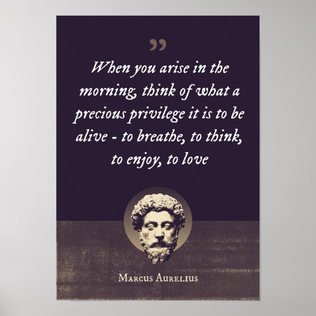 Poster Quand vous vous levez le matin, pensez à ce qu'un (Devant)