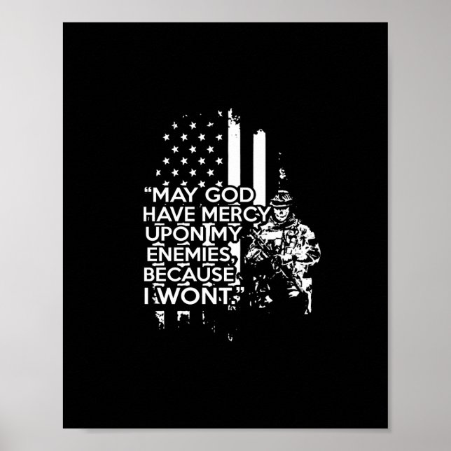 Poster que dieu aie pitié de mes ennemis parce que je ne  (Devant)