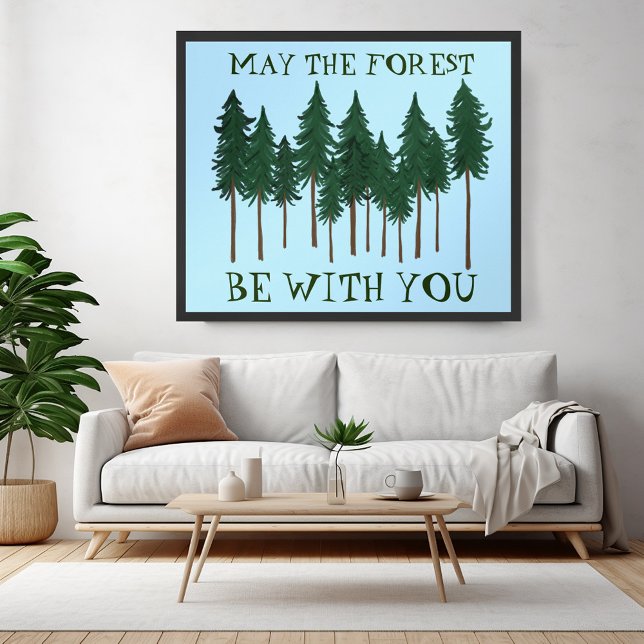 Poster Que la forêt soit avec vous SAUVER les arbres (May The Forest Be With You SAVE THE TREES Poster
)