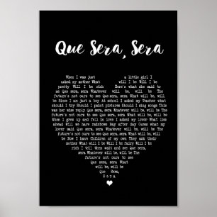 Poster Que Sera Sera Chanson de Coeur Noir de Coeur Noir 