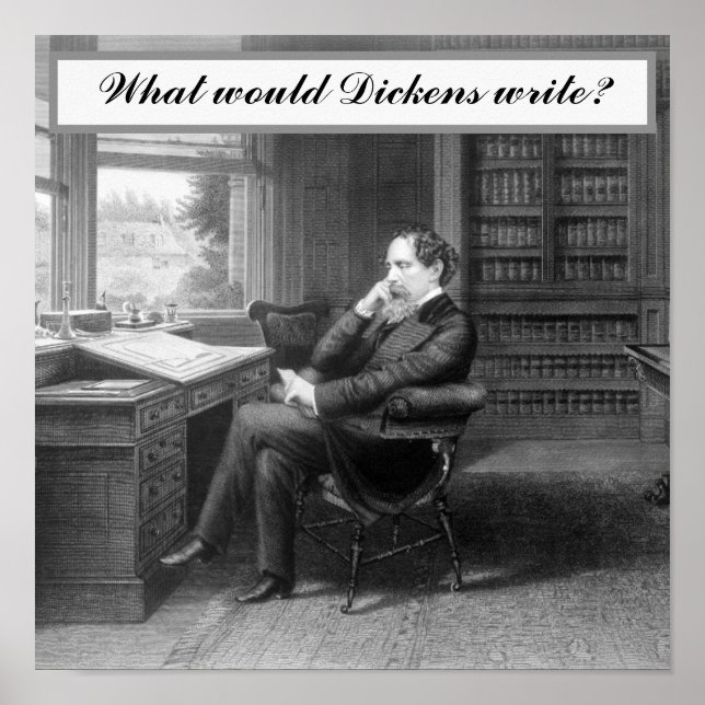 Poster Qu'écriraient les Dickens en noir et blanc (Devant)