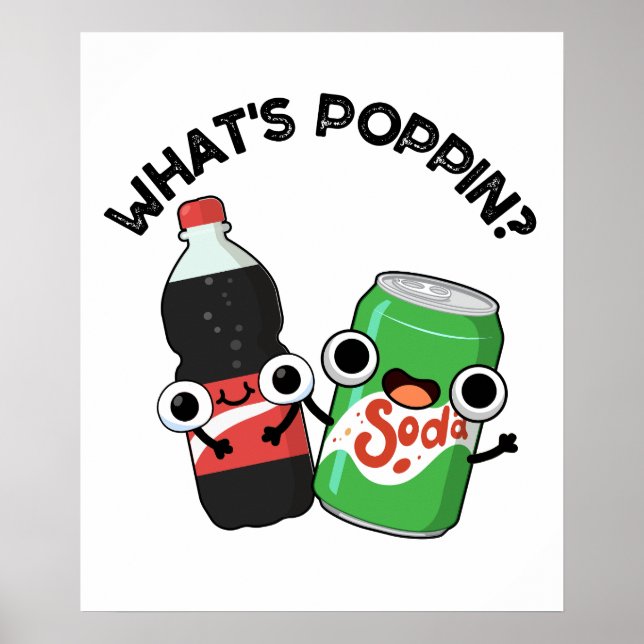 Poster Quel est Poppin Funny Soda Pun Pop (Devant)