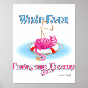 Poster Quel Que Soit Ce Qui Flotte Votre Flamant rose Sil