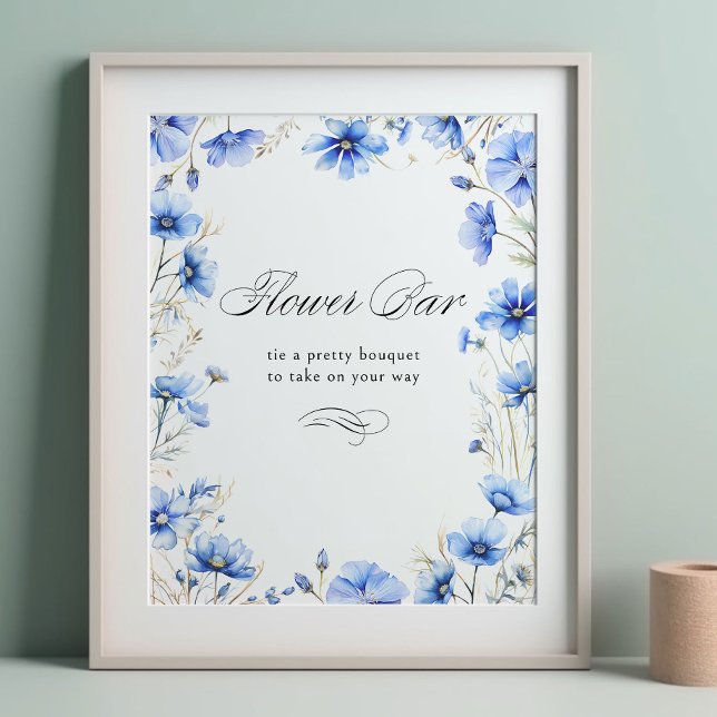 Poster Quelque chose Blue Floral Frame Calligraphy Flower (Flower Bar Poster with editable wording from my Something Blue Floral Bridal Shower Collection)