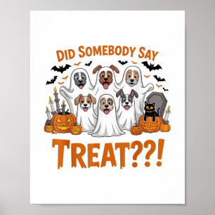 Poster Quelqu'Un A Dit Traiter Les Chiens Fantômes Hallow