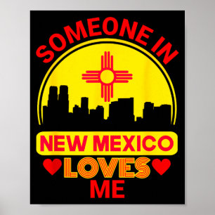 Poster Quelqu'un Au Nouveau-Mexique M'aime Aime Le Nouvea