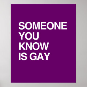 POSTER QUELQU'UN QUE VOUS CONNAISSEZ EST GAY