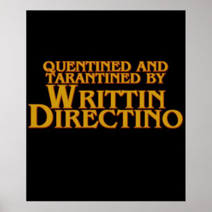 Poster Quentiné Et Tarantiné Par La Directive Écrite