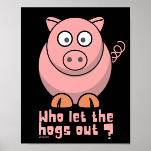 Poster QUI A LAISSÉ LES CHOSES SORTIR drôle de jeu de coc