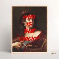 Qui est ce chick Renaissance Peinture Citation Mur