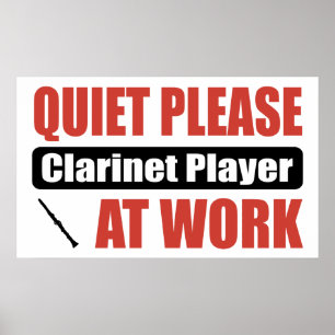 Poster Quiet Please Clarinet Player At Work