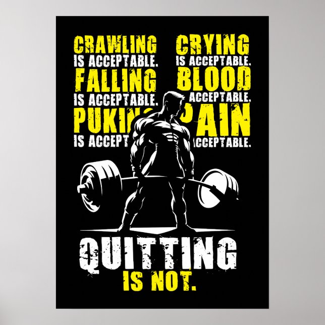 Poster Quitter N'Est Pas Acceptable - Gym Motivationnel (Devant)