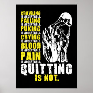 Poster Quitter N'Est Pas Acceptable, Motivation De L'Entr