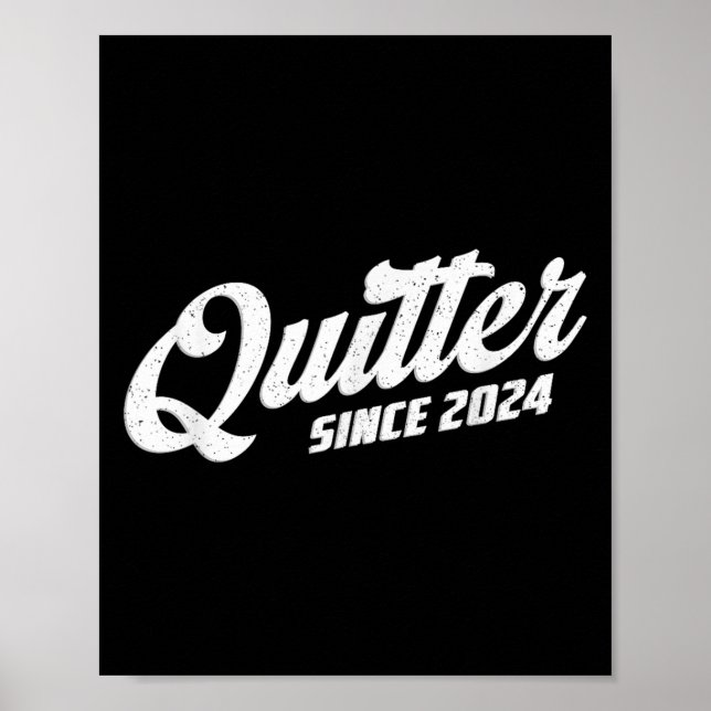 Poster Quitter Since 2024 Non-smoker Quit Smoking  (Devant)