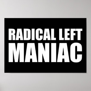 Poster Radical Left Maniac drôle anti-Trump