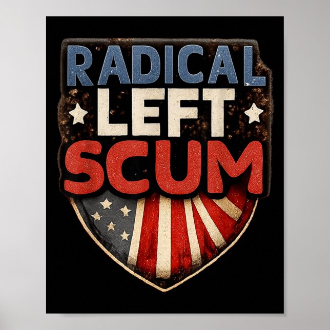 Poster Radical Left S Funny Sarcastic Quote  (Devant)
